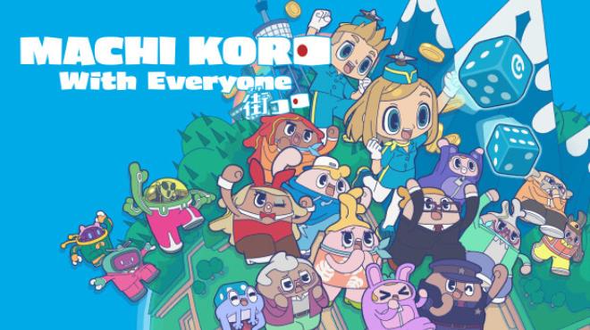 MACHI KORO With Everyone Free Download