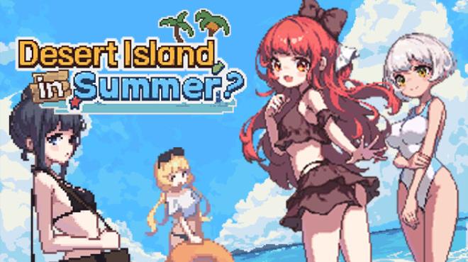 Desert Island in Summer? Free Download