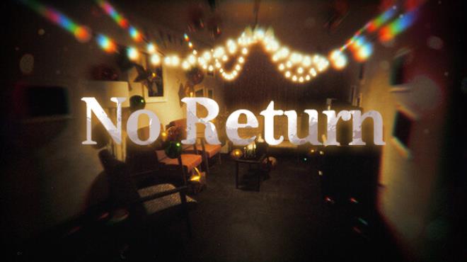 No Return Free Download No Return Free Download