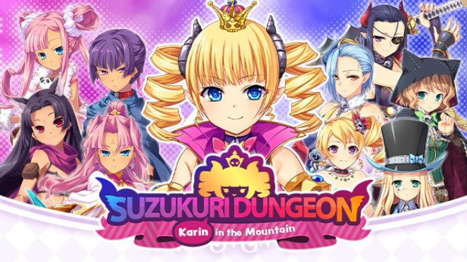 Suzukuri Dungeon Karin in the Mountain Free Download