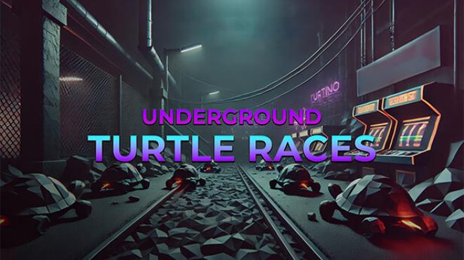 Underground Turtle Races Free Download