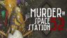 Featured Murder On Space Station 52 Free Download