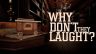 Featured Why dont they laugh Free Download