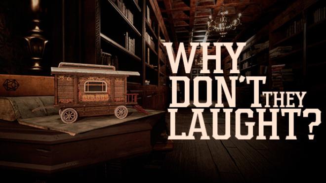 Why dont they laugh Free Download