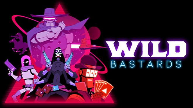 Wild Bastards Free Download