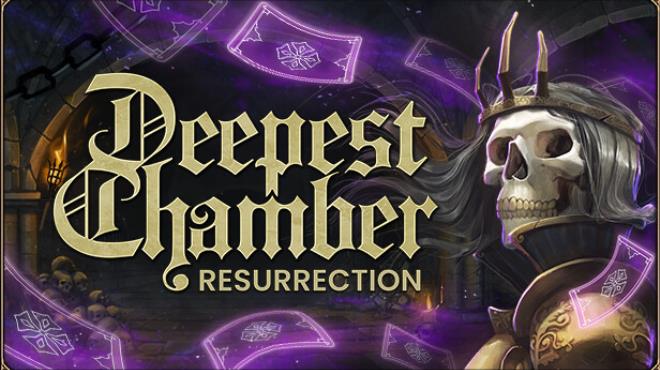 Deepest Chamber Resurrection v1 0 835 Free Download