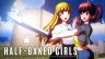 Featured HALFBAKED GIRLS Free Download