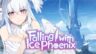 Featured Falling with Ice Phoenix Free Download