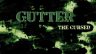 Featured GUTTER The Cursed Free Download