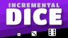 Featured Incremental Dice Free Download