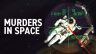 Featured Murders in Space Free Download