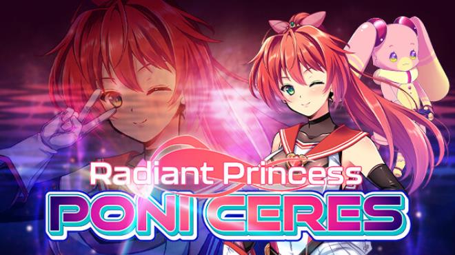 Radiant Princess - Poni Ceres Free Download