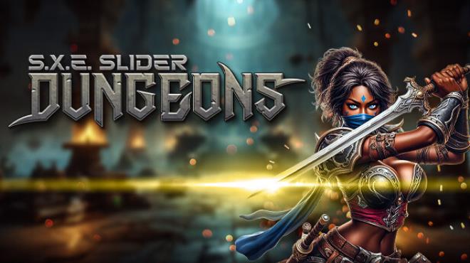 S.X.E. Slider: Dungeons Free Download