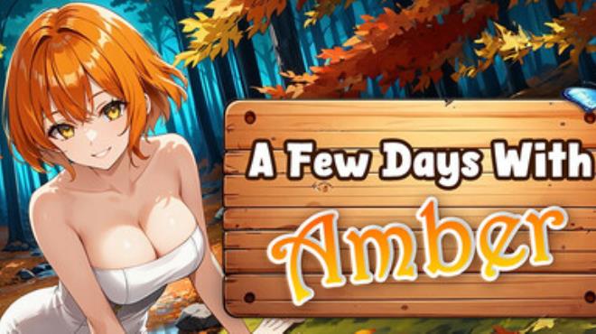 A Few Days With : Amber Free Download