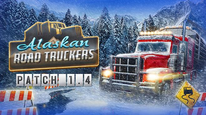 Alaskan Road Truckers v1 6 Free Download