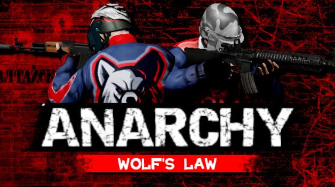 Anarchy Wolfs law v0 9 978 1712 Free Download