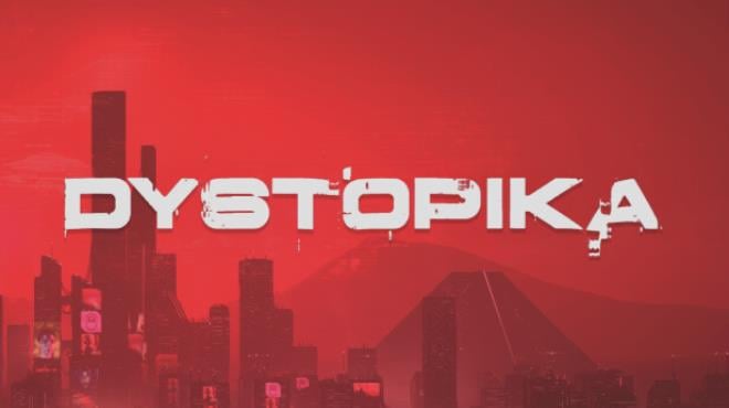 Dystopika v1 1 5 Free Download