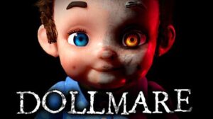 Featured Dollmare Free Download