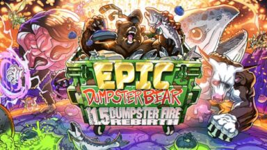 Featured Epic Dumpster Bear 15 DX Dumpster Fire Rebirth Free Download