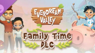 Featured Everdream Valley Family Time DLC Free Download