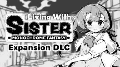 Featured Living With Sister Monochrome Fantasy Expansion DLC Free Download