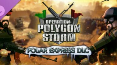 Featured Operation Polygon Storm Polar Express DLC Free Download