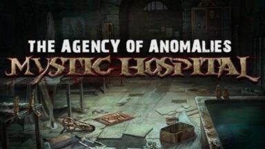 Featured The Agency of Anomalies Mystic Hospital Collectors Edition Free Download