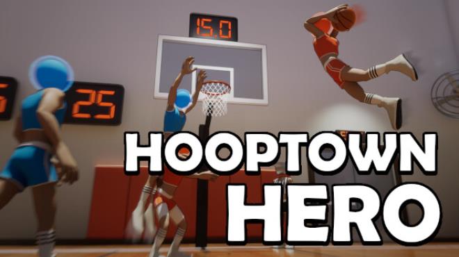 Hooptown Hero Free Download