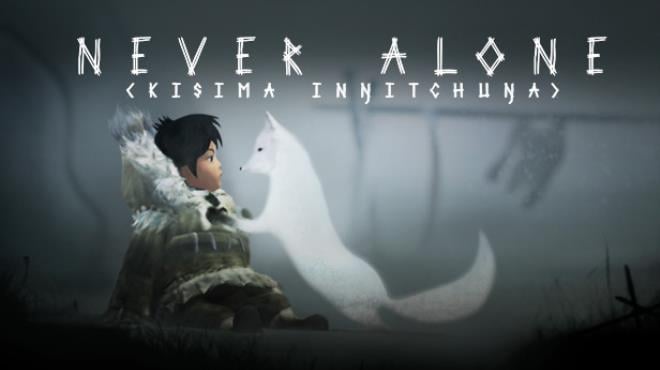 Never Alone (Kisima Ingitchuna) Free Download