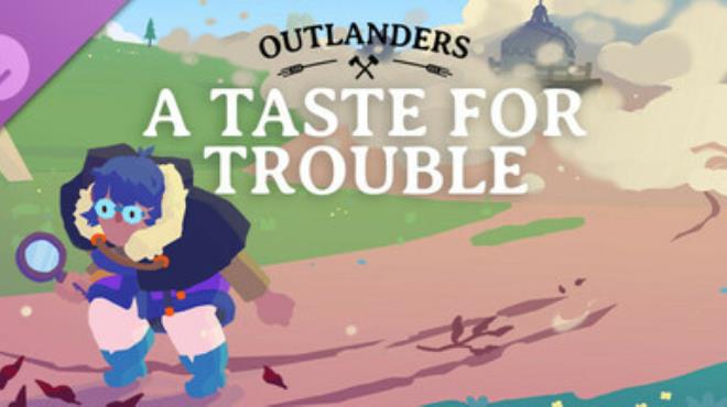 Outlanders A Taste for Trouble Free Download