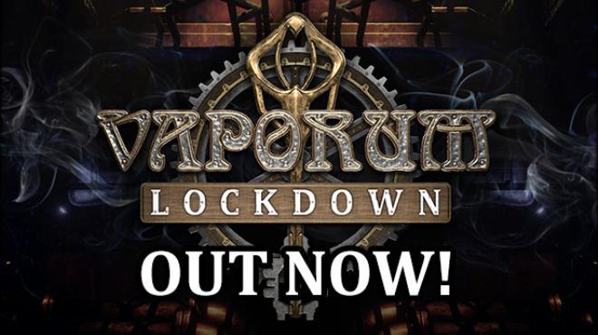 Vaporum Lockdown build 80 Free Download