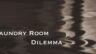 Featured Laundry Room Dilemma Free Download