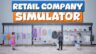 Featured Retail Company Simulator Free Download