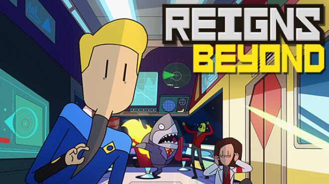 Reigns Beyond Free Download