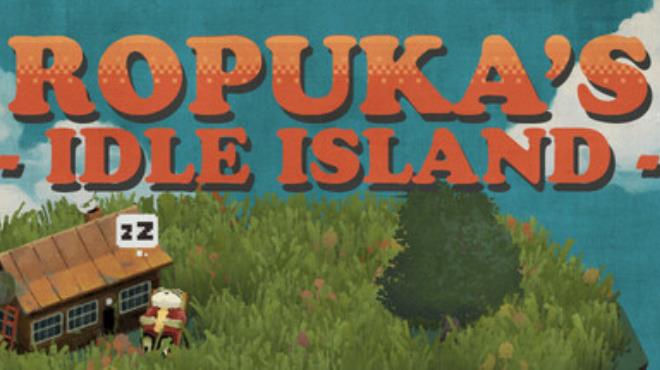 Ropuka's Idle Island Free Download