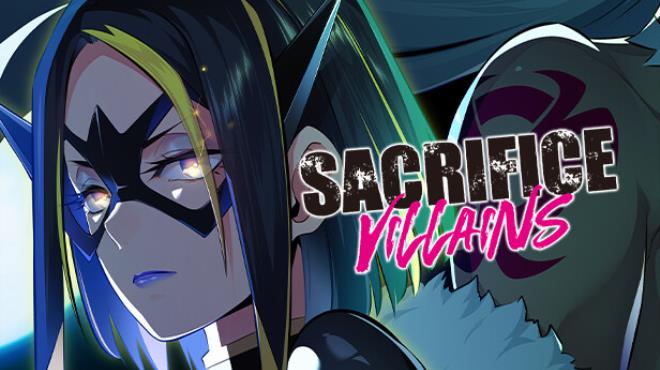 SACRIFICE VILLAINS Free Download