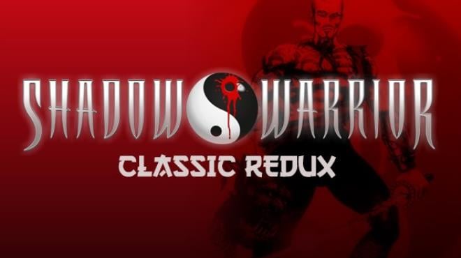 Shadow Warrior Classic Redux v1 1 9 Free Download