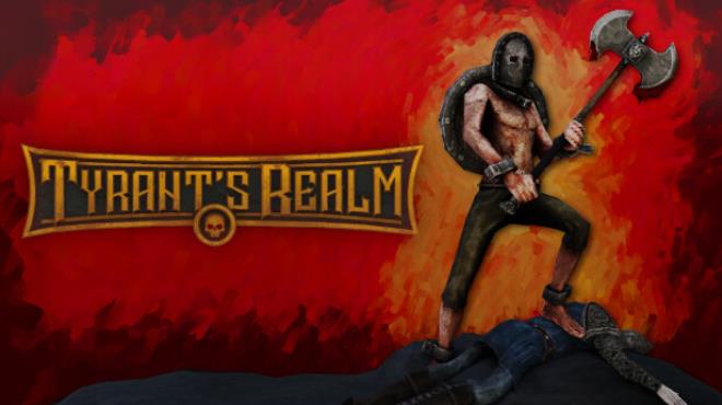 Tyrants Realm Free Download