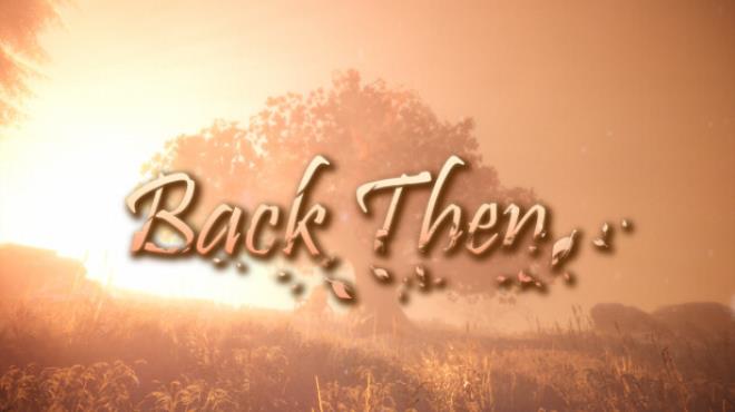 Back Then v3 01 Free Download