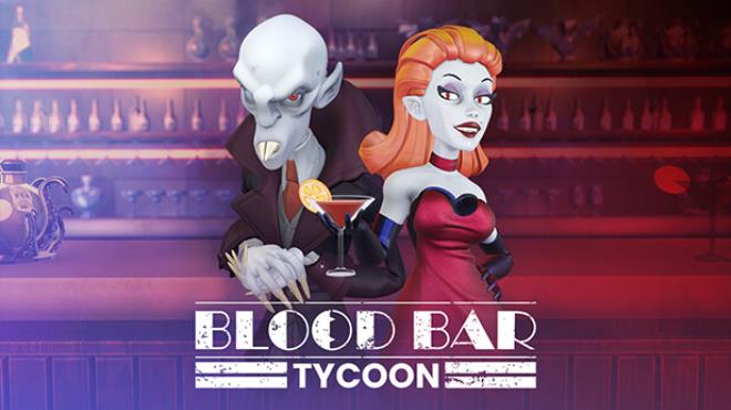 Blood Bar Tycoon Free Download