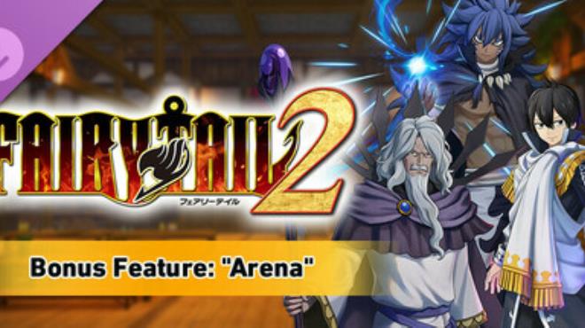 FAIRY TAIL 2 Bonus Feature Arena Free Download