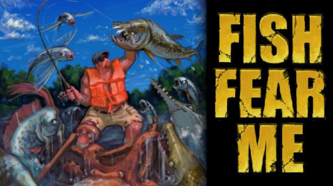 FISH FEAR ME Free Download