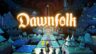 Featured Dawnfolk Free Download