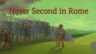 Featured Never Second in Rome Free Download