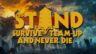 Featured STAND Survive Teamup And Never Die Free Download