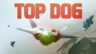 Featured TOP DOG Free Download