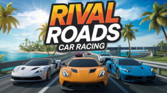 Rival Roads Car Racing Free Download