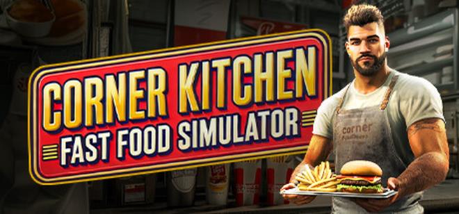 Corner Kitchen Fast Food Simulator Free Download