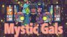Featured Mystic Gals Free Download