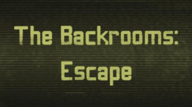 The Backrooms Escape Free Download